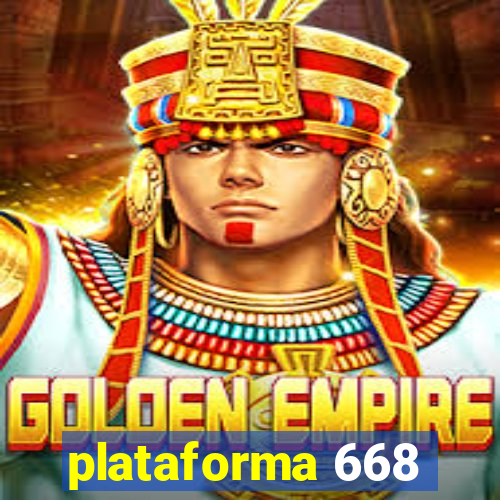 plataforma 668